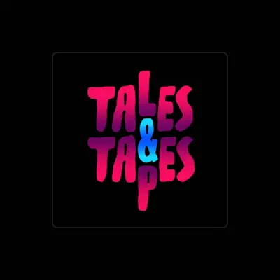 Listen to Tales & Tapes, watch music videos, read bio, see tour dates & more!