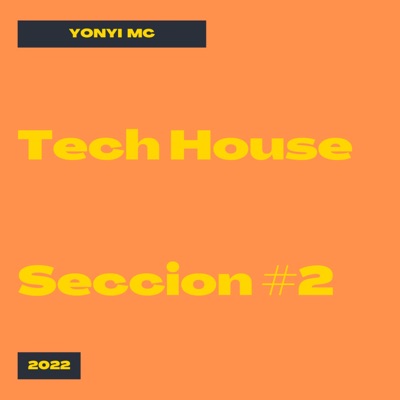 Tech House Sección #2 - Single