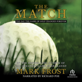 The Match : The Day the Game of Golf Changed Forever - Mark Frost Cover Art