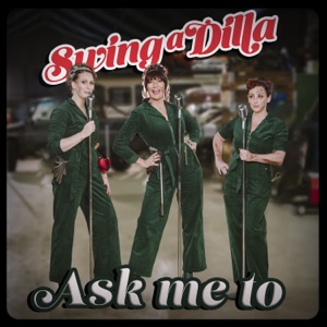 Swing A Dilla - Ask Me To - 排舞 编舞者