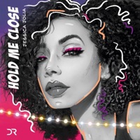 Hold Me Close - Single - Jessica Jolia