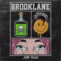 Stay Toxic - EP - Brooklane