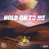 Hold On To Me - Single - Mr. Kuy
