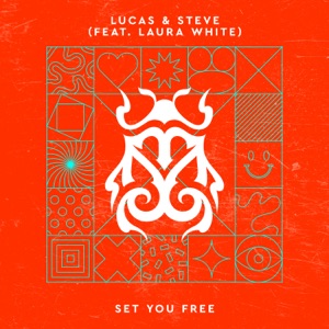 Set You Free (feat. Laura White)