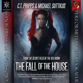 The Fall of the House: Red Room, Book 3 (Unabridged)