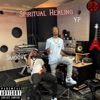 Spiritual Healing (feat. Smoove) - Single