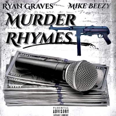 Murder Rhymes (feat. Mike Beezy) - Single