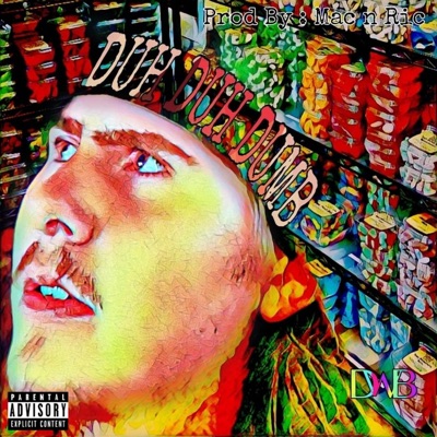 Duh Duh Dumb - Single
