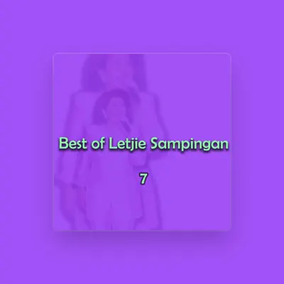 Listen to Letjie Sampingan, watch music videos, read bio, see tour dates & more!