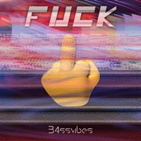 F**k - Single - B4ssvibes