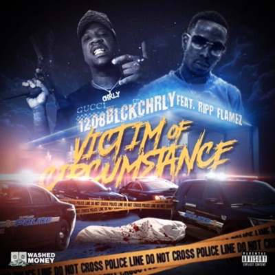 Victim of Circumstance (feat. Ripp Flamez) - Single