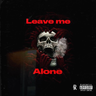 Leave Me Alone (feat. LiL De, Babiiboi Rj & BTA C3) - Single