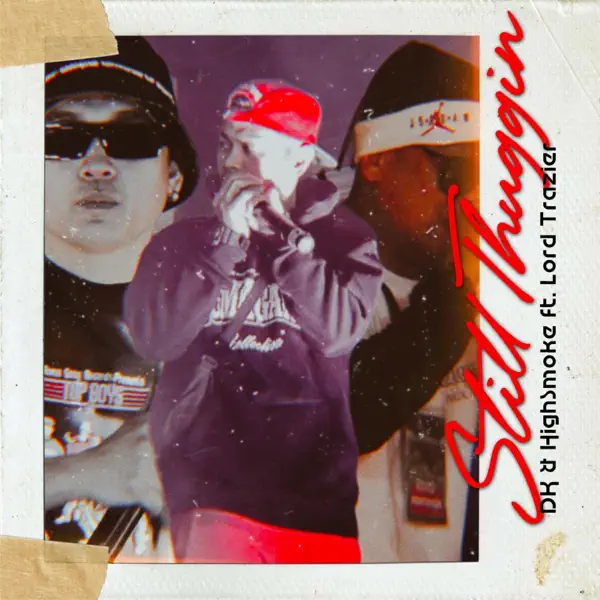 Still Thuggin (feat. DuKay, HighSmoke & Lord Trazier) - Roma Gang