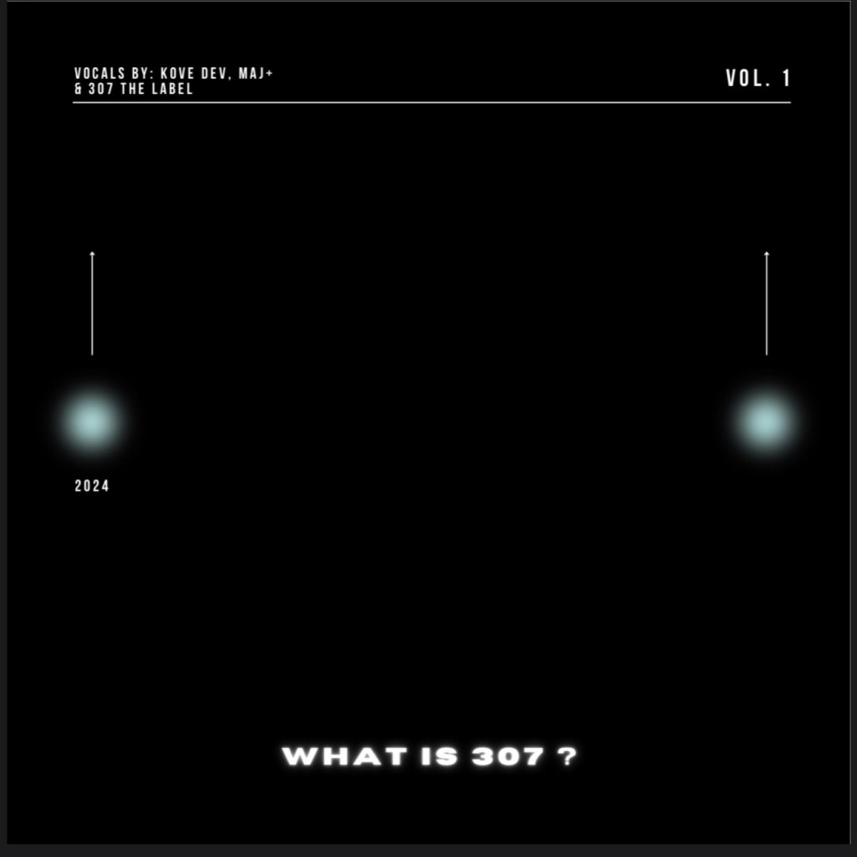  What Is 307 Album By Kove Dev Apple Music