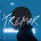 Tremor - Nabeaki lyrics