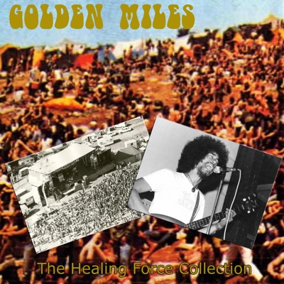 Golden Miles: The Healing Force Collection