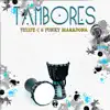 Stream & download Tambores - EP