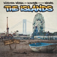 The Islands (feat. Nems & DJ TMB) - Single - Mister Misk & Kromeatose