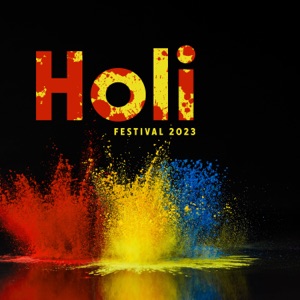 Holi Festival 2023: Spiritual Hindu Music