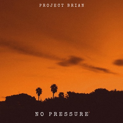 No Pressure - Single