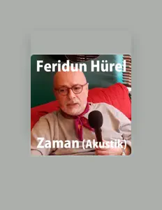 Feridun Hürelを聴いたり、ミュージックビデオを鑑賞したり、経歴やツアー日程などを確認したりしましょう！