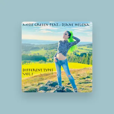 Listen to Misss Greeen, watch music videos, read bio, see tour dates & more!