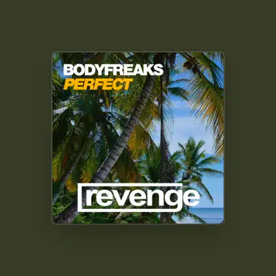 Listen to BodyFreaks, watch music videos, read bio, see tour dates & more!