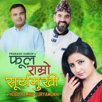 Phool Ramro Suryamukhi (feat. Anju Panta & Shreekrishna Bam Malla) - Single - Prakash Subedi