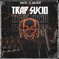 Trap Sucio - Single - El Gan Beat & Cratxs