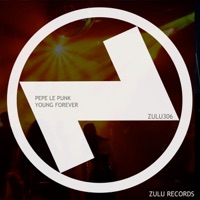 Pepe Le Punk - Young Forever (Extended Mix)