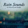 Stream & download Rain Sounds for Relaxing and Sleeping