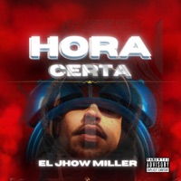 Hora Certa - Single - El Jhow Miller