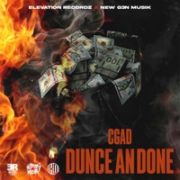 Dunce an Done (feat. CGad) - Single - Elevation Recordz