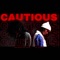 CAUTIOUS (feat. K.Keed) - GhxstxPvrp lyrics