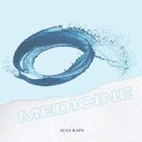 Medicine - Single - Augi Raps
