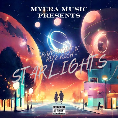 Starlights (feat. Travdidthat & Reek Rich) - Single