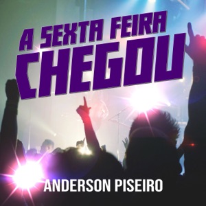 A Sexta Feira Chegou