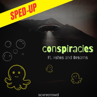 Conspiracies (Sped-Up) - Single
