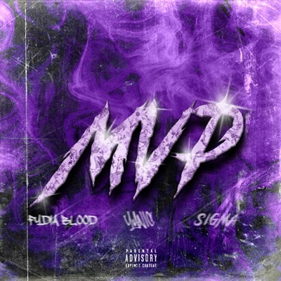 MVP (feat. Fydia Blood & Sigma) - Single