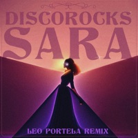 Sara (Leo Portela Rework) - Single - DiscoRocks