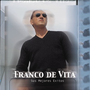 Franco de Vita - Sus Mejores Exitos