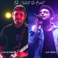 Ek Chhoti Si Baat (feat. Ami Mishra) - Single - Lokesh Bakshi