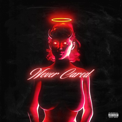 Never Cared - Single