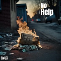 No Help - Single - Tre Loaded