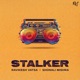 Stalker Single
