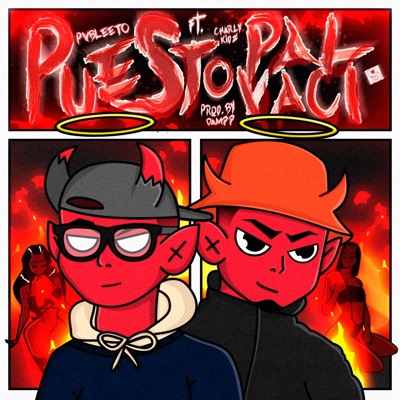 Puesto Pal Vaci (feat. Charly Kidz) - Single