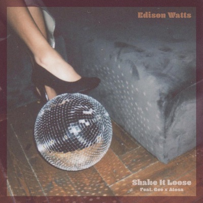 Shake It Loose (feat. Atosa) - Single