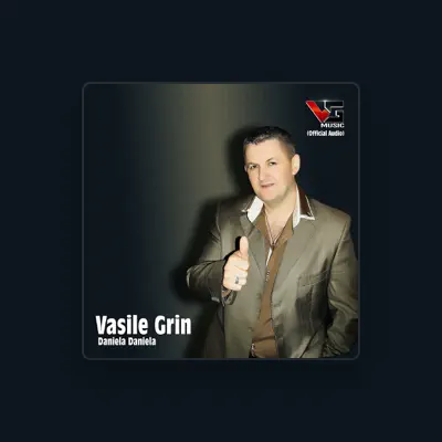 Listen to Vasile Grin, watch music videos, read bio, see tour dates & more!