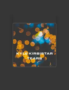 聆聽 Kyle Kirbistar、觀看音樂影片、閱讀小傳、查看巡演日期等！