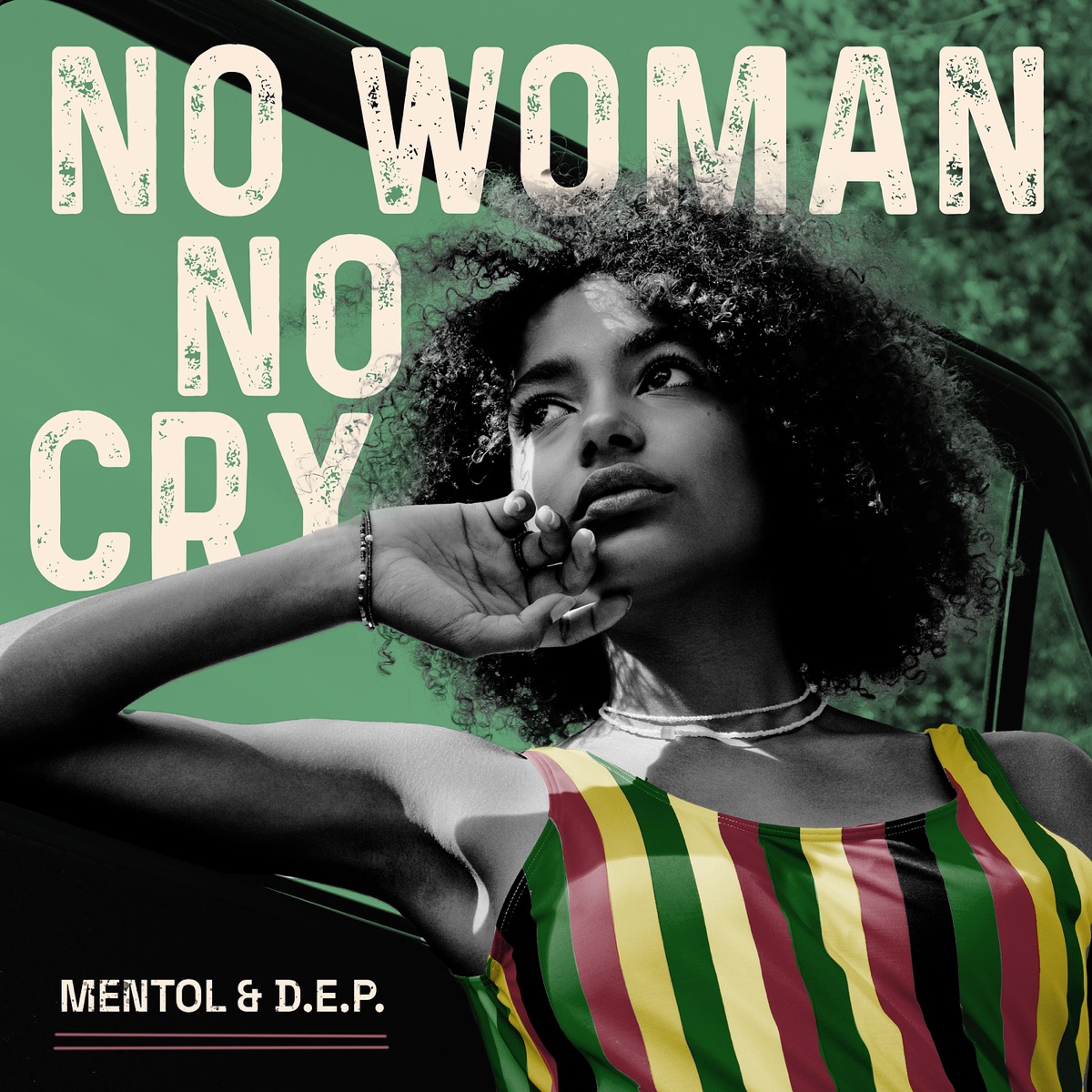 No Woman No Cry - Single - Album by Mentol & D.E.P. - Apple Music